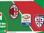 AC Milan vs Cagliari, Prediksi Liga Italia 17 Mei 2021