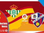 Real Betis vs Huesca, Prediksi Pertadingan 17 Mei 2021