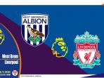 Prediksi Liga Inggris: West Bromwich vs Liverpool - 16 Mei 2021
